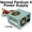 Pre-Owned Power Supply (Supports Normal Pentium 4)